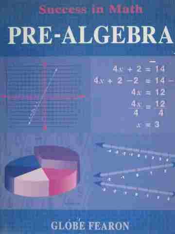 (image for) Success in Math Pre-Algebra Student Edition (P) by Barbara Levadi