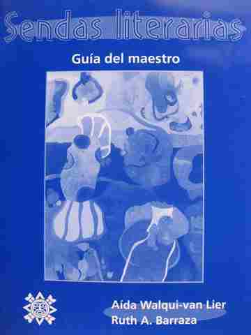 (image for) Sendas Literarias TE (TE)(P) by Aida Walqui-van Lier & Ruth A Barraza