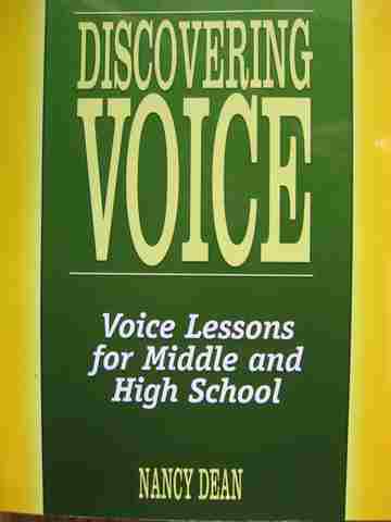(image for) Discovering Voice Voice Lessons for Middle & High School (P) by Dean