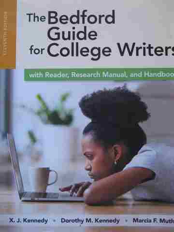 (image for) Bedford Guide for College Writers with Reader Research Manual & Handbook 11e (P) by Kennedy,
