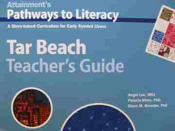 (image for) Attainment's Pathways to Literacy Tar Beach TG (TE)(Spiral) by Angel Lee, Pamela Mims, & Diane M Browder