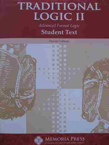 (image for) Traditional Logic 2 Advanced Formal Logic (P) by Martin Cothran