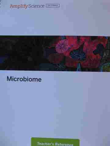 (image for) Amplify Science 6 Microbiome Teacher's Reference (CA)(TE)(Spiral)