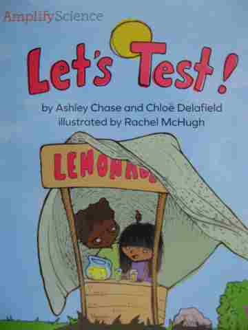 (image for) Amplify Science 1 Let's Test! (P) by Ashley Chase & Chloe Delafield