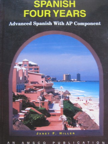 (image for) Spanish 4 Years (P) by Janet F Hiller