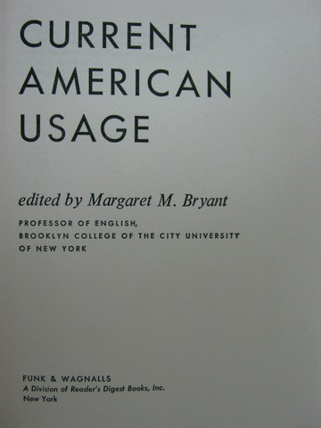 (image for) Current American Usage (H) by Margaret M. Bryant