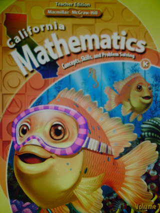 (image for) California Mathematics K Volume 1 TE (CA)(TE)(Spiral) by Day,