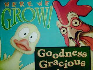 (image for) Here We Grow! Goodness Gracious Me! TPG (TE)(Spiral) by