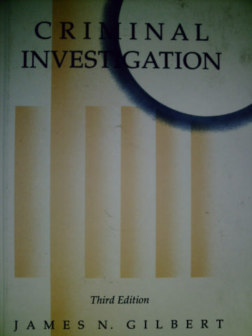 (image for) Criminal Investigation 3rd Edition (H) by James N Gilbert