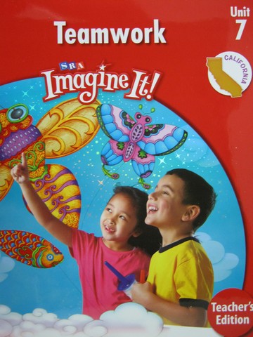 (image for) SRA Imagine It! K.7 Teamwork TE (CA)(TE)(Spiral) by Bereiter,