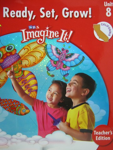 (image for) SRA Imagine It! K.8 Ready Set Grow! TE (CA)(TE)(Spiral)