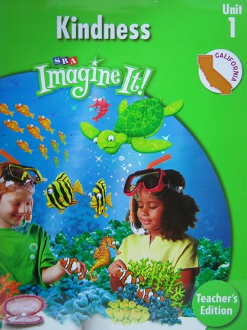 (image for) SRA Imagine It! 2.1 Kindness TE (CA)(TE)(Spiral) by Bereiter,