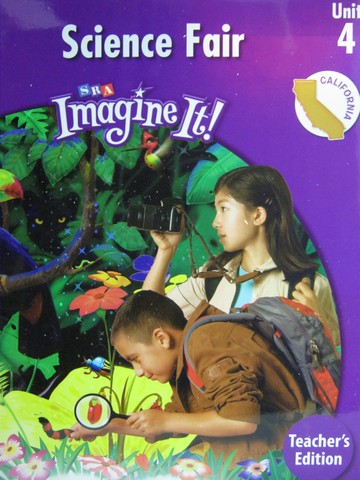 (image for) SRA Imagine It! 4.4 Science Fair TE (CA)(TE)(Spiral) by Bereiter