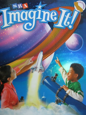 (image for) SRA Imagine It! 3-2 California Edition (CA)(H) by Bereiter,