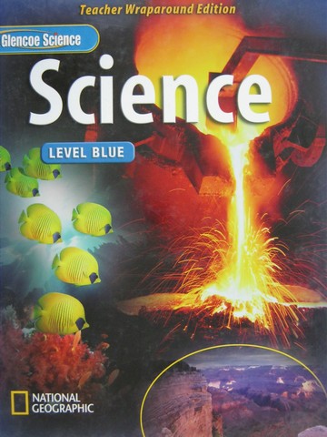 (image for) Glencoe Science Level Blue TWE (TE)(H) by Biggs, Feather, Jr.