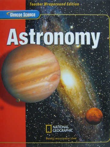 (image for) Glencoe Science Astronomy TWE (TE)(H) by Feather Jr. & Zike