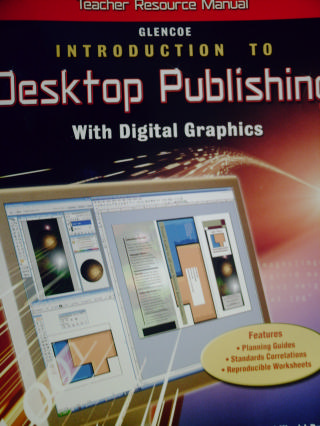 (image for) Glencoe Introduction to Desktop Publishing TRM (TE)(P)