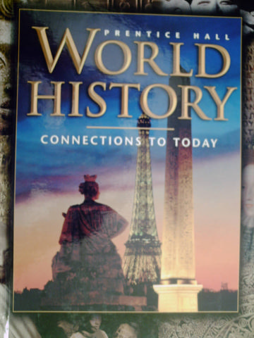 (image for) World History Connections to Today (H) by Ellis, Esler, & Beers