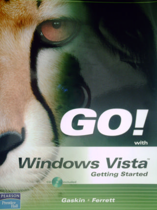 (image for) Go! with Windows Vista Getting Started (P) by Gaskin & Ferrett