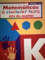 (image for) Matematicas a cualquier hora K Guia del maestro (TE)(Spiral)