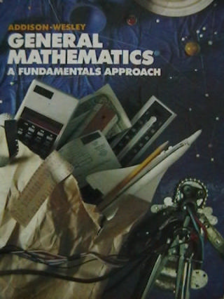 (image for) General Mathematics A Fundamentals Approach (H) by Keedy,