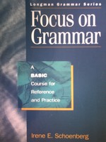 (image for) Focus on Grammar Basic Course (P) by Irene E Schoenberg
