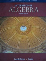(image for) Intermediate Algebra 8th Edition AIE (TE)(H) by Gustafson,