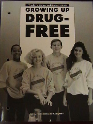 (image for) Growing Up Drug-Free Teacher's Manual & Resource Book (TE)(P)