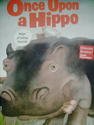 (image for) Celebrate Reading! 2A Once Upon a Hippo (H)