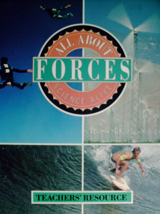 (image for) Science Alive All About Forces Teacher's Resources (TE)(Spiral)