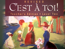 (image for) C'est A Toi! Level 2 Revised TE (TE)(H) by Fawbush, Theisen