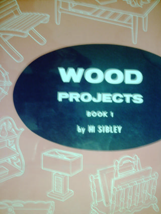 (image for) Wood Projects Book 1 (P) by Hi Sibley