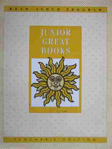 (image for) Junior Great Books Sun Series Read-Aloud Program TE (TE)(Wiro)