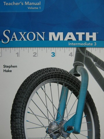(image for) Saxon Math Intermediate 3 TM Volume 1 (TE)(Spiral) by Hake