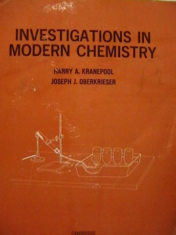 (image for) Investigations in Modern Chemistry (P) by Kranepool,