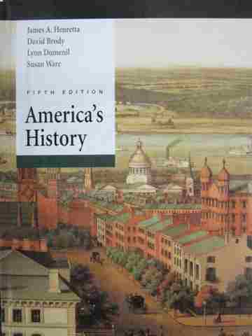 (image for) America's History 5th Edition (H) by Henretta, Brody, Dumenil, & Ware