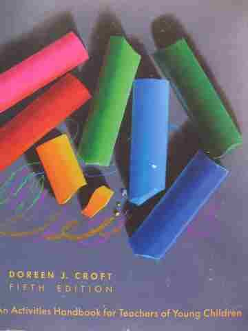 (image for) An Activities Handbook for Teachers of Young Children 5e (Spiral) by Croft