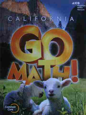 (image for) California Go Math! K Common Core (CA)(P) by Burger, Dixon, - Click Image to Close