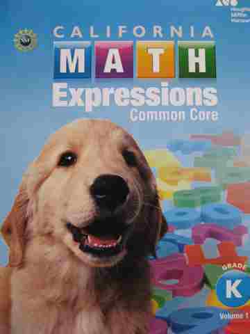 (image for) California Math Expressions Common Core K Volume 1 Student Activity Book (CA)(P)