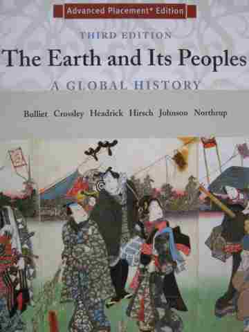 (image for) Earth & Its Peoples A Global History 3rd Edition AP Edition (H)