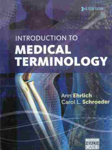 (image for) Introduction to Medical Terminology 3rd Edition (H) by Ehrlich,