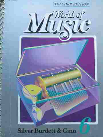 (image for) World of Music 6 TE (TE)(Spiral) by Carmen E Culp, Lawrence Eisman, & Mary E Hoffman