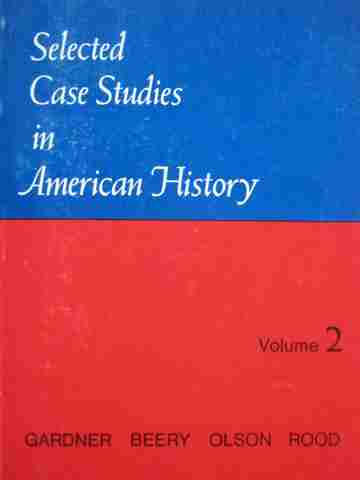 (image for) Selected Case Studies in American History Volume 2 (P) by Gardner, Beery,