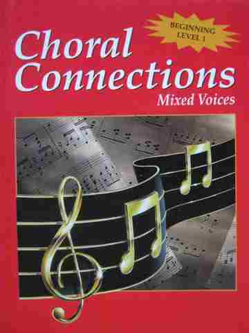 (image for) Choral Connections Mixed Voices Beginning Level 1 (P) by Tower