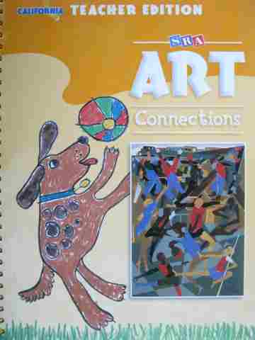 (image for) SRA Art Connections 1 TE (CA)(TE)(Spiral) by Ragans, Davis, Farrell, Hudak, McCoy, Morris, & Yoshida
