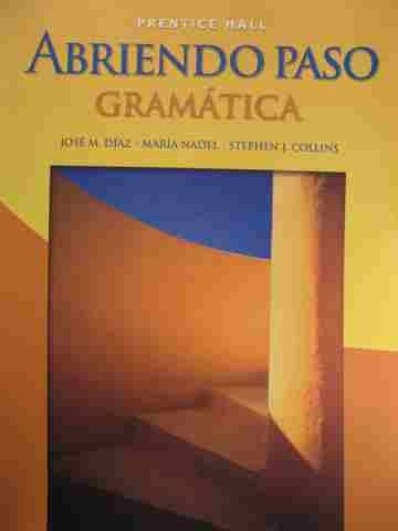 (image for) Abriendo Paso Gramatica (P) by Jose M Diaz, Maria Nadel, & Stephen J Collins