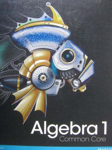(image for) Algebra 1 Common Core (H) by Charles, Hall, Kennedy, Bellman, Bragg, Handlin, Murphy, & Wiggins