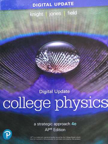(image for) Digital Update College Physics A Strategic Approach 4e AP Edition (H) by Knight, Jones, & Field