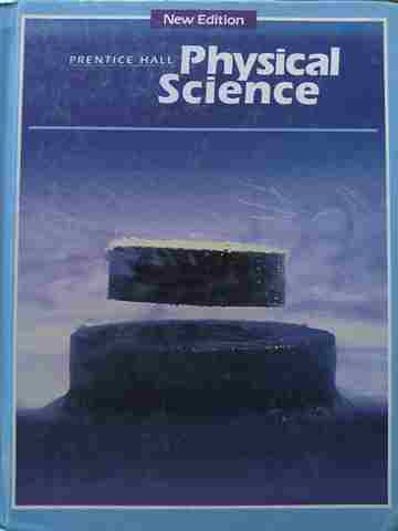 (image for) Physical Science New Edition (H) by Dean Hurd, Myrna Silver, & Angela Bornn Bacher