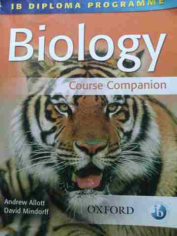 (image for) IB Diploma Programme Biology Course Companion (P) by Andrew Allott & David Mindorff
